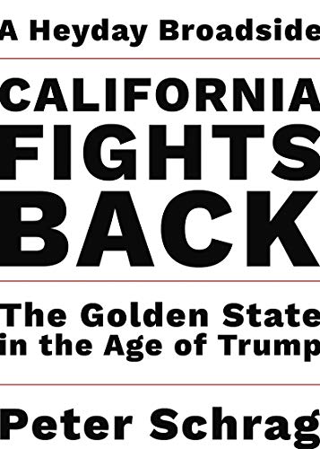 9781597144476: California Fights Back: The Golden State in the Age of Trump