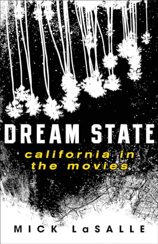 Beispielbild fr Dream State: California in the Movies zum Verkauf von ThriftBooks-Dallas