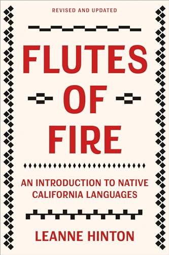 Stock image for Flutes of Fire: An Introduction to Native California Languages Revised and Updated for sale by SecondSale