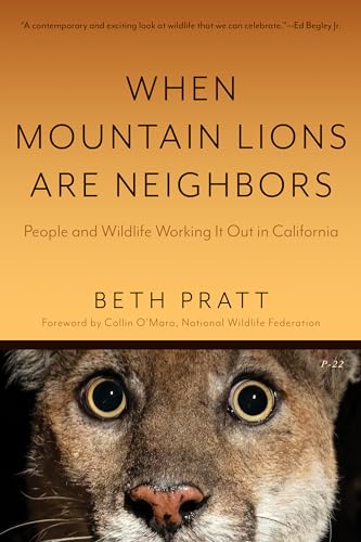 Stock image for When Mountain Lions Are Neighbors for sale by Blackwell's