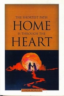Stock image for The Shortest Path Home Is Through The Heart for sale by HPB-Emerald