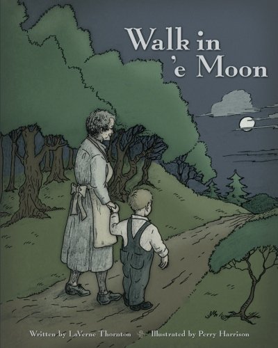 WALK IN 'E MOON.