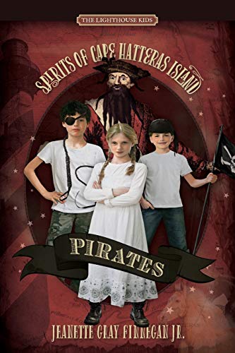 Beispielbild fr Spirits of Cape Hatteras Island: Pirates zum Verkauf von Your Online Bookstore