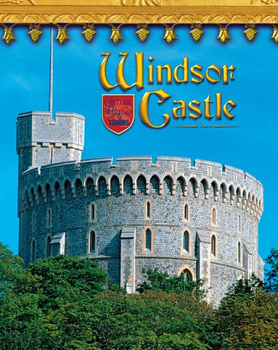 Beispielbild fr Windsor Castle : England's Royal Fortress zum Verkauf von Better World Books