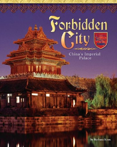 Beispielbild fr Forbidden City : China's Imperial Palace zum Verkauf von Better World Books