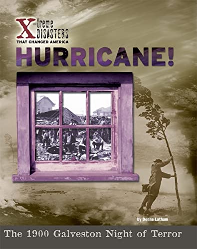 Imagen de archivo de Hurricane! : The 1900 Galveston Night of Terror a la venta por Better World Books