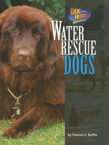 Imagen de archivo de Water Rescue Dogs a la venta por Better World Books: West