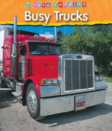 Busy Trucks (I Love Reading) (9781597161503) by Hughes, Monica