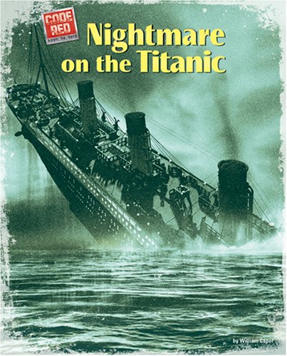 Beispielbild fr Nightmare on the Titanic zum Verkauf von ThriftBooks-Atlanta