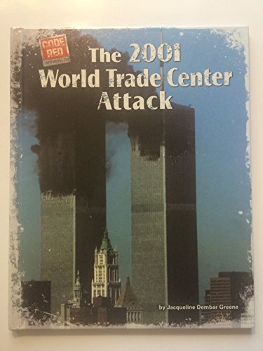 Stock image for The 2001 World Trade Center Attack for sale by Better World Books