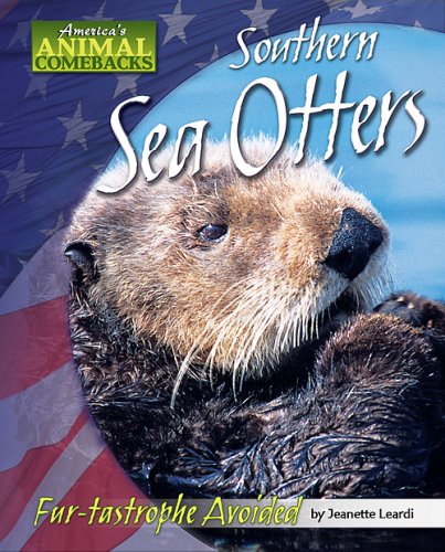 Imagen de archivo de Southern Sea Otters : Fur-Tastrophe Avoided a la venta por Better World Books: West
