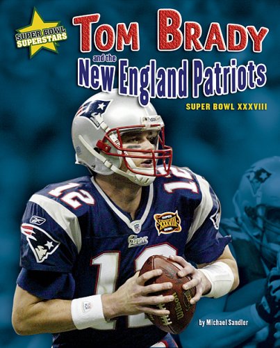 Stock image for Tom Brady and the New England Patriots for sale by Better World Books