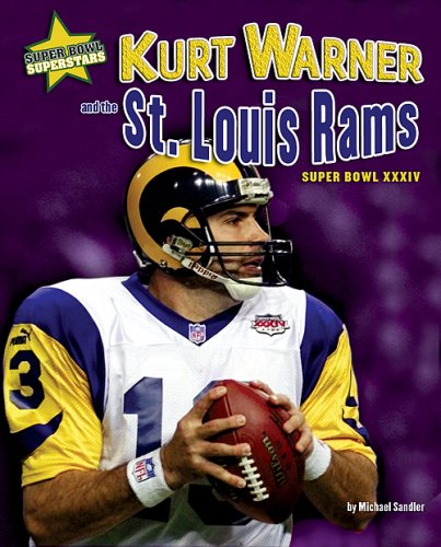 Beispielbild fr Kurt Warner and the St. Louis Rams zum Verkauf von Better World Books