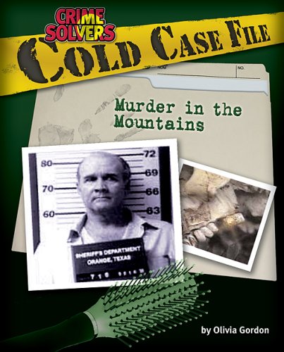 Beispielbild fr Cold Case File : Murder in the Mountains zum Verkauf von Better World Books: West
