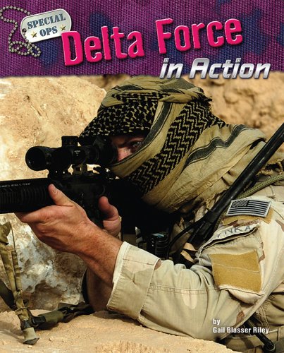 Imagen de archivo de Delta Force in Action a la venta por Better World Books