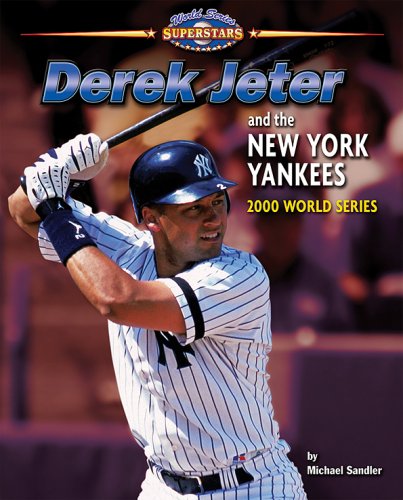 Beispielbild fr Derek Jeter and the New York Yankees : 2000 World Series zum Verkauf von Better World Books