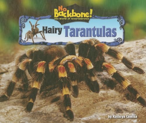 Imagen de archivo de Hairy Tarantulas a la venta por Better World Books