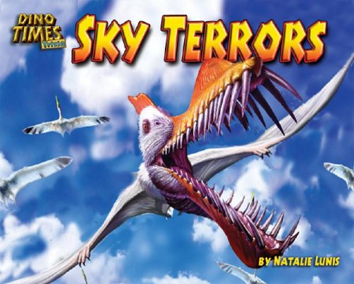 Sky Terrors (Dino Times Trivia) (9781597167147) by Lunis, Natalie