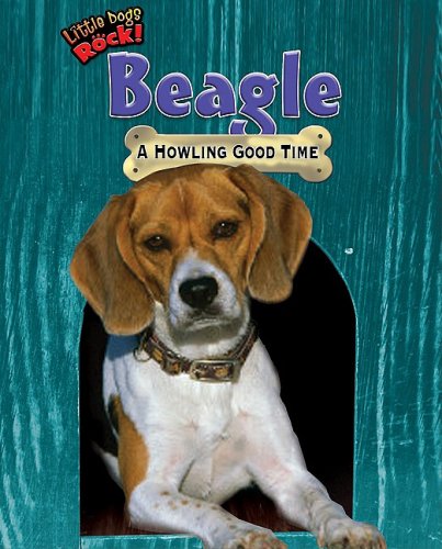 Stock image for Beagle : A Howling Good Time for sale by Better World Books