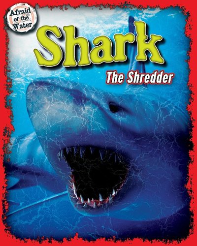 Beispielbild fr Shark : The Shredder zum Verkauf von Better World Books