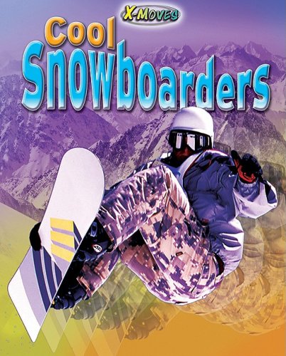 9781597169493: Cool Snowboarders (X-Moves)
