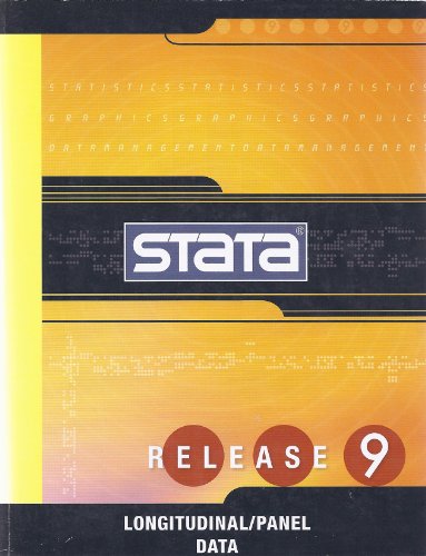 Stata Longitudinal/panel Data Reference Manual. Release 9 (9781597180016) by Stata Press