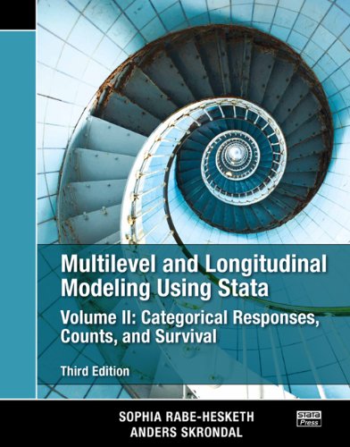 Beispielbild fr Multilevel and Longitudinal Modeling Using Stata, Volume II: Categorical Responses, Counts, and Survival, Third Edition. zum Verkauf von WorldofBooks