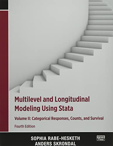 Stock image for Multilevel and Longitudinal Modeling Using Stata, Volume II: Categorical Responses, Counts, and Survival for sale by Books Unplugged