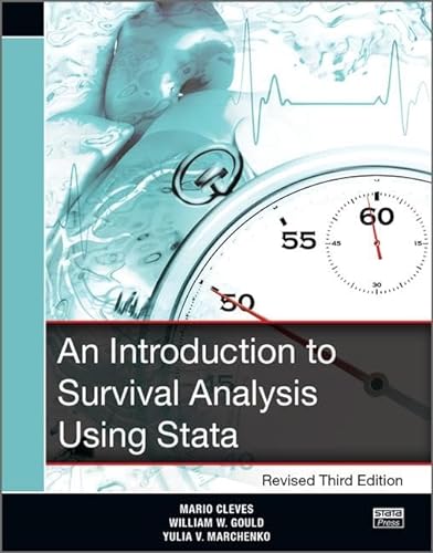 Beispielbild fr An Introduction to Survival Analysis Using Stata, Revised Third Edition zum Verkauf von Monster Bookshop