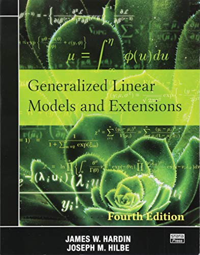 Stock image for Generalized Linear Models and Extensions: Fourth Edition for sale by Textbooks_Source