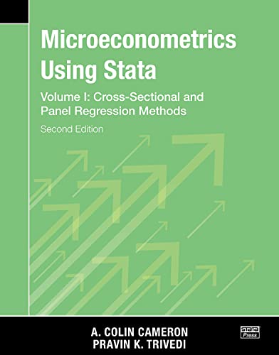 9781597183611: Microeconometrics Using Stata, Second Edition, Volume I: Cross-Sectional and Panel Regression Models: 1