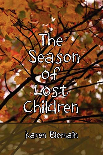 Beispielbild fr The Season of Lost Children zum Verkauf von Chiron Media