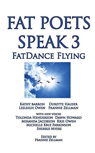 Beispielbild fr Fat Poets Speak 3: FatDance Flying zum Verkauf von Books Unplugged