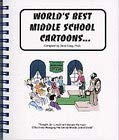 The World's Best Middle School Cartoons: A Collection of Memorable Drawings & Musings! (School Cartoon Series) (9781597210119) by Dave Craig