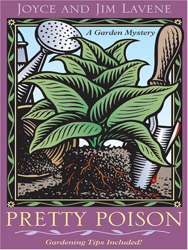 9781597220132: Pretty Poison: A Garden Mystery