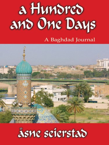 9781597220521: A Hundred And One Days: A Baghdad Journal (Wheeler Large Print Compass Series)