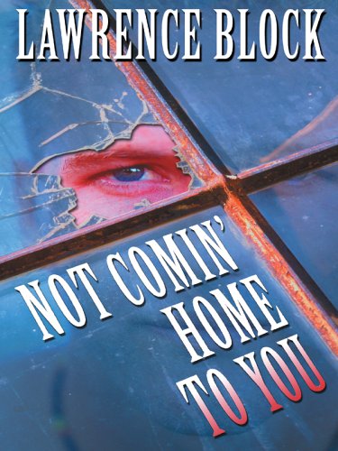 Beispielbild fr Not Comin' Home to You zum Verkauf von Better World Books