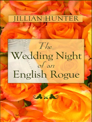 9781597221023: The Wedding Night of an English Rogue