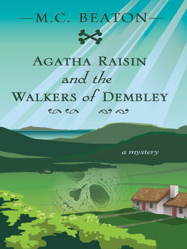 Beispielbild fr Agatha Raisin and the Walkers of Dembley zum Verkauf von Better World Books