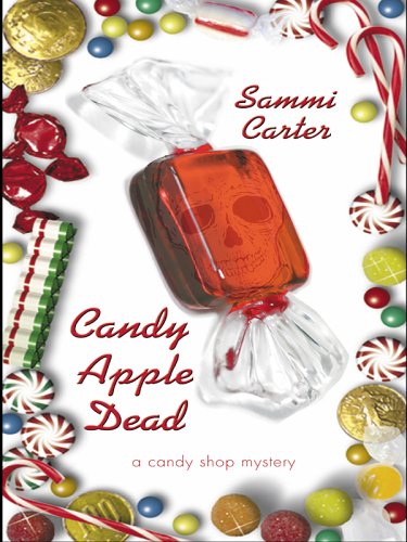 9781597221122: Candy Apple Dead: A Candy Shop Mystery (Wheeler Large Print Cozy Mystery)