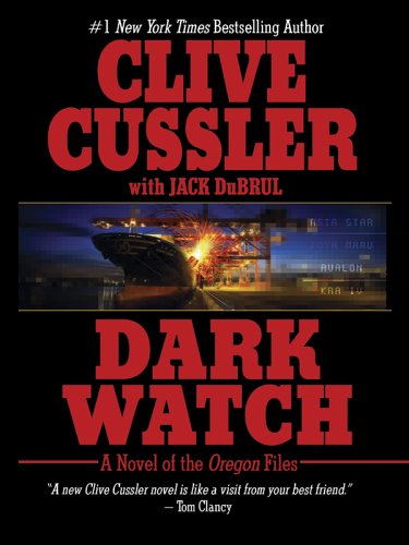 Dark Watch (9781597221177) by Clive Cussler; Jack Du Brul