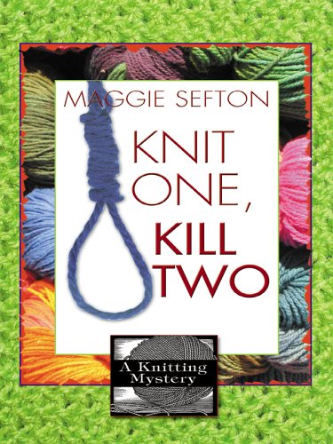 9781597221191: Knit One, Kill Two (Wheeler Large Print Cozy Mystery)