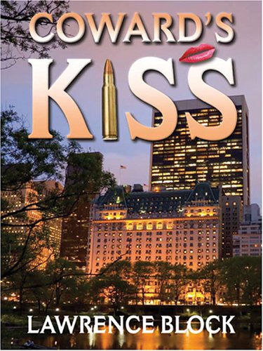 9781597221467: Coward's Kiss