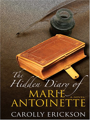 9781597221573: The Hidden Diary of Marie Antoinette