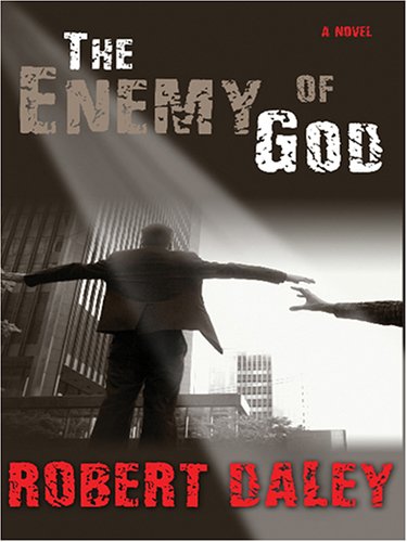 Stock image for The Enemy of God for sale by Better World Books