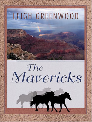 9781597222297: The Mavericks (Wheeler Large Print Book Series)