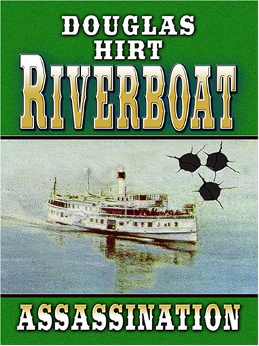 Beispielbild fr Riverboat, Assassination zum Verkauf von Better World Books