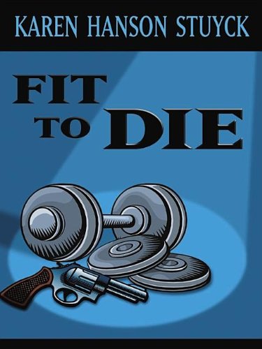 Stock image for Fit to Die for sale by HPB-Emerald