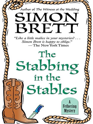 9781597222945: The Stabbing in the Stables (Fethering Mystery)