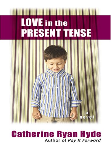 9781597222952: Love in the Present Tense